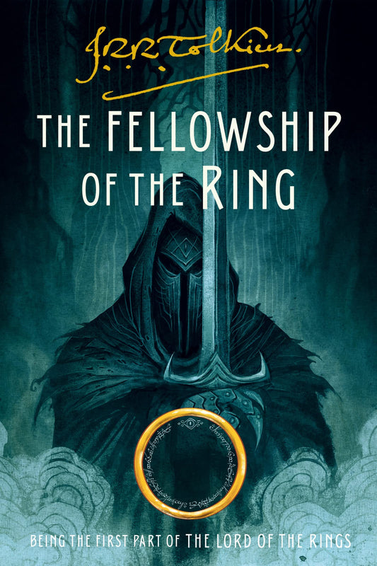 The Fellowship of the Ring (Lord of the Rings #1)